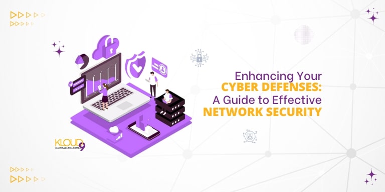 Enhancing Your Cyber Defenses: A Guide to Effective Network Security