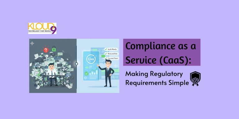 Compliance as a Service (CaaS): Making Regulatory Requirements Simple