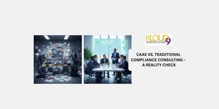 CaaS vs. Traditional Compliance Consulting: A Reality Check