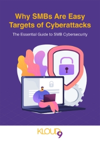 TY-Kloud9-Why-SMBs-Are-Easy-Targets-for-Cyberattacks-Cover